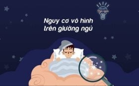 Nguy cơ vô hình trên giường ngủ!