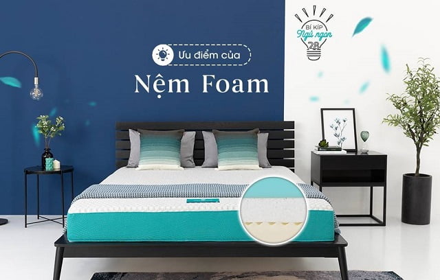 Những ưu điểm nổi bật của nệm Foam Những ưu điểm nổi bật của nệm Foam